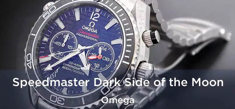 Speedmaster Dark Side of the Moon Omega